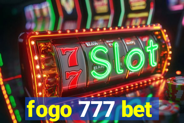 fogo 777 bet